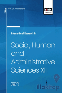 International Research in Social, Human and Administrative Sciences XIII