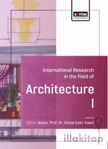 International Research in the Field of Architecture-I