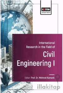International Research in the Field of Civil Engineering I