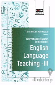 International Research in the Field of English Language Teaching III