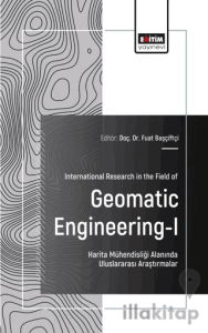 International Research in the Field of Geomatic Engineering-I