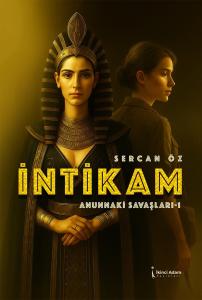 İntikam - Anunnaki Savaşları 1