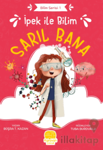 İpek ile Bilim: Sarıl Bana