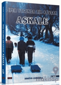 İpek Yolunda Bir Kavşak Aşkale