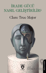 İrade Gücü Nasıl Geliştirilir?