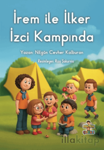 İrem ile İlker İzci Kampında