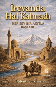İrevanda Hal Kalmadı