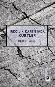 Irkçılık Karşısında Kürtler