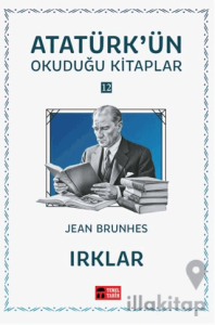 Irklar - Atatürk'ün Okuduğu Kitaplar 12