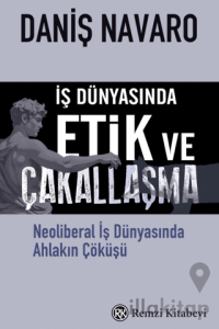 İş Dünyasında Etik ve Çakallaşma