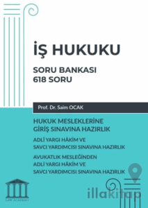 İş Hukuku Soru Bankası, Hukuk Mesleklerine Giriş Sınavına Hazırlık