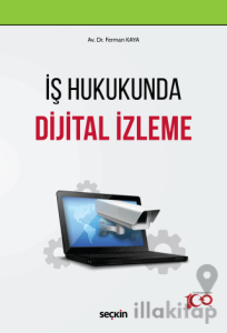 İş Hukukunda Dijital İzleme