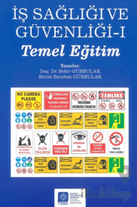 İş Sağlığı ve Güvenliği – I – (Temel Eğitim)