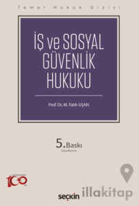 İş ve Sosyal Güvenlik Hukuku