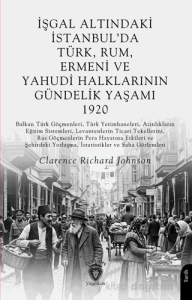 İşgal Altındaki İstanbul'da Türk, Rum, Ermeni ve Yahudi Halklarının Gündelik Yaşamı 1920