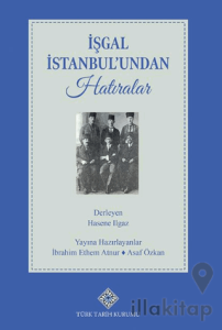 İşgal İstanbul'undan Hatıralar