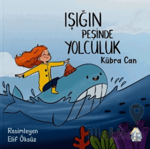 Işığın Peşinde Yolculuk