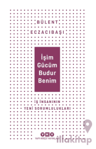 İşim Gücüm Budur Benim