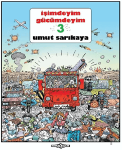 İşimdeyim Gücümdeyim 3 (1. Hamur Lüks Baskı)