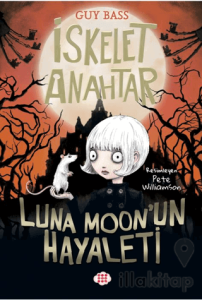 İskelet Anahtar 2 - Luna Moon’un Hayaleti