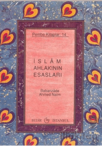 İslam Ahlakının Esasları