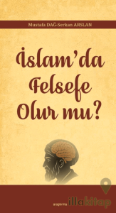 İslam’da Felsefe Olur mu?