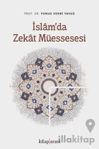 İslam’da Zekat Müessesesi
