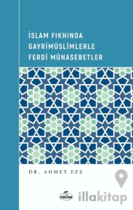 İslam Fıkhında Gayrimüslimlerle Ferdi Münasebetler