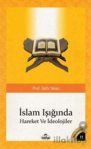 İslam Işığında Hareketler ve İdeolojiler