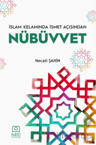 İslam Kelamında İsmet Açısından Nübüvvet