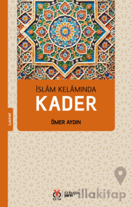 İslam Kelamında Kader