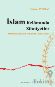 İslam Kelamında Zihniyetler