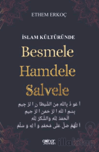 İslam Kültüründe Besmele Hamdele Salvele