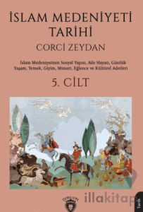 İslam Medeniyeti Tarihi 5. Cilt