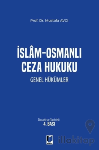 İslam - Osmanlı Ceza Hukuku Genel Hükümler