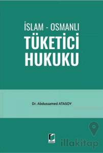 İslam - Osmanlı Tüketici Hukuku