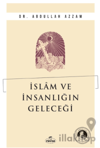İslam ve İnsanlığın Geleceği
