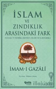 İslam ve Zındıklık Arasındaki Fark