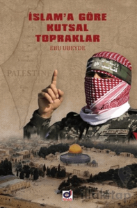 İslam'a Göre Kutsal Topraklar