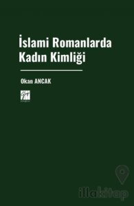 İslami Romanlarda Kadın Kimliği