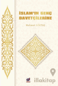 İslam'ın Genç Davetçilerine