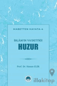 İslam'ın Va'dettiği Huzur
