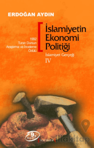 İslamiyet Gerçeği – 4: İslamiyetin Ekonomi Politiği
