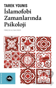 İslamofobi Zamanlarında Psikoloji