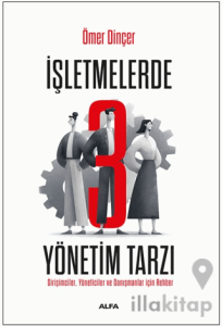 İşletmelerde Yönetim Tarzı