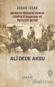 Isparta Müdafai Hukuk Cemiyeti Ve Mevlevi Şeyhi Ali Dede Aksu