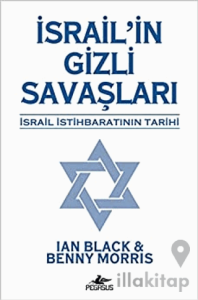 İsrail'in Gizli Savaşları İsrail İstihbaratının Tarihi