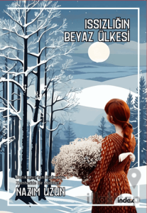 Issızlığın Beyaz Ülkesi