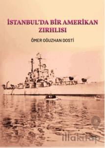 İstanbul’da Bir Amerikan Zırhlısı