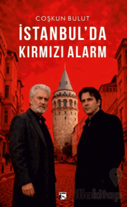 İstanbul’da Kırmızı Alarm